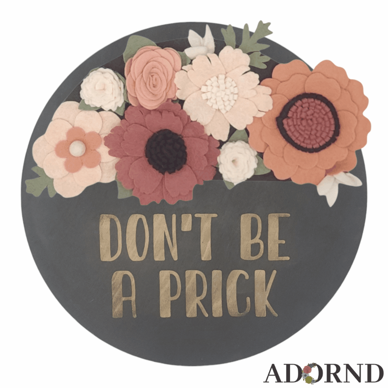 11" Mini Wreath Base | DON'T BE A PRICK | 2 Color Options
