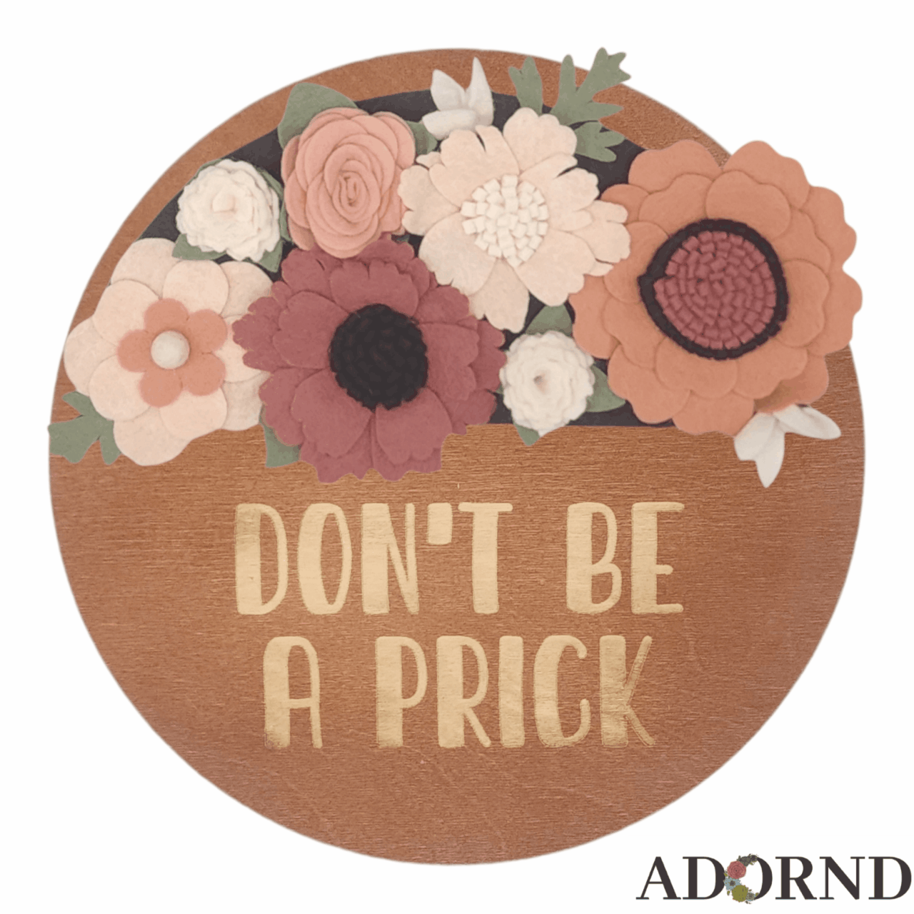 11" Mini Wreath Base | DON'T BE A PRICK | 2 Color Options