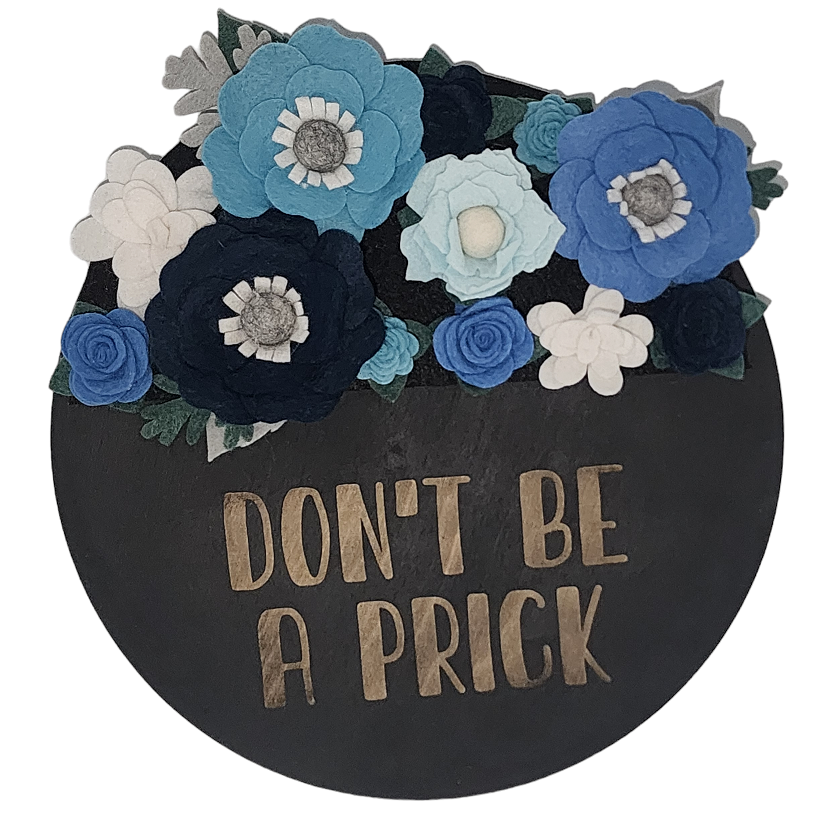 11" Mini Wreath Base | DON'T BE A PRICK | Black