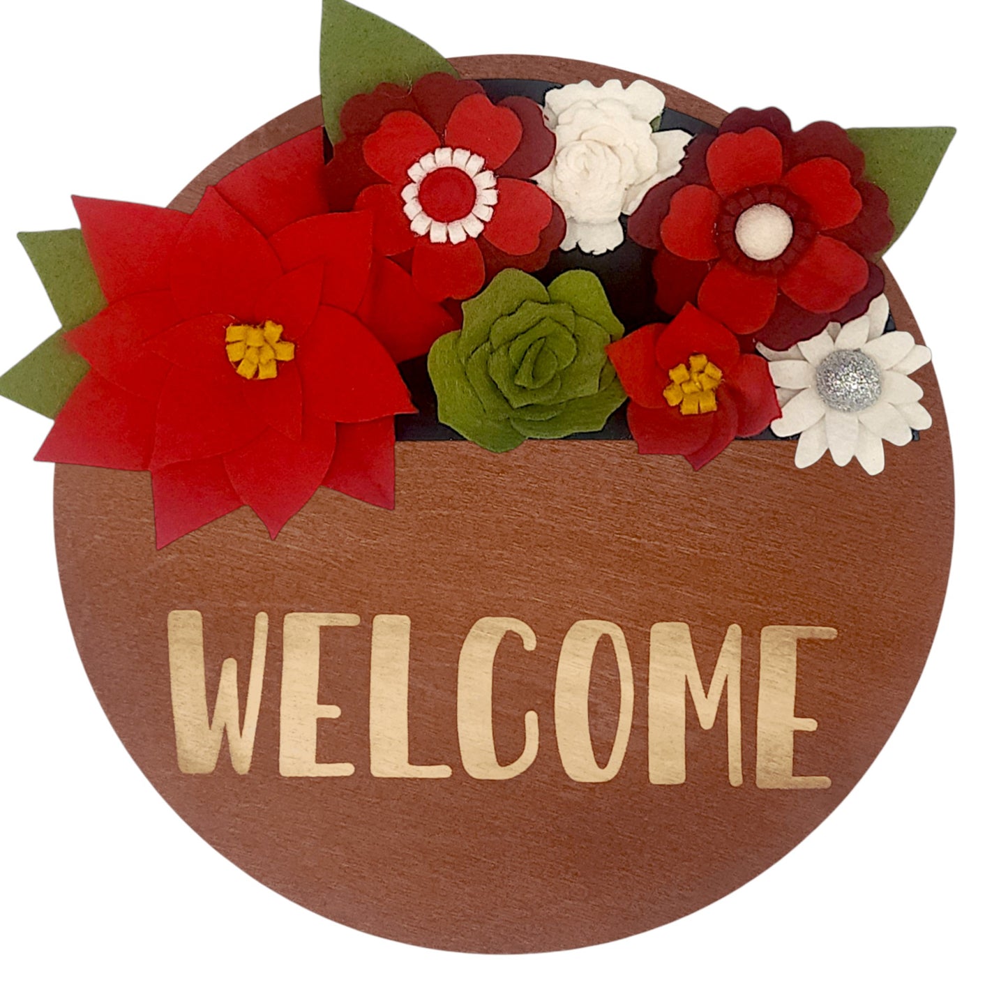 Christmas wreath with handcrafted felt flowers: red poinsettias, green succulents and white daisies on a round walnut base reading "WELCOME".