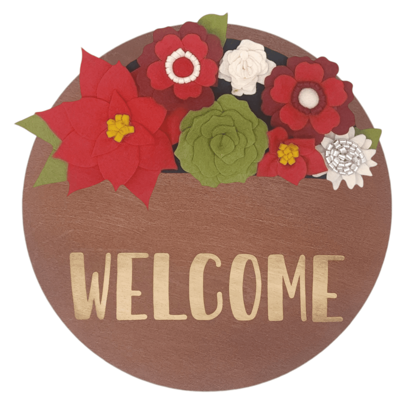 Christmas wreath with handcrafted felt flowers: red poinsettias, green succulents and white daisies on a round walnut base reading "WELCOME".